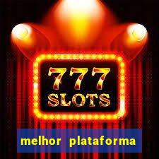 melhor plataforma de cassino online